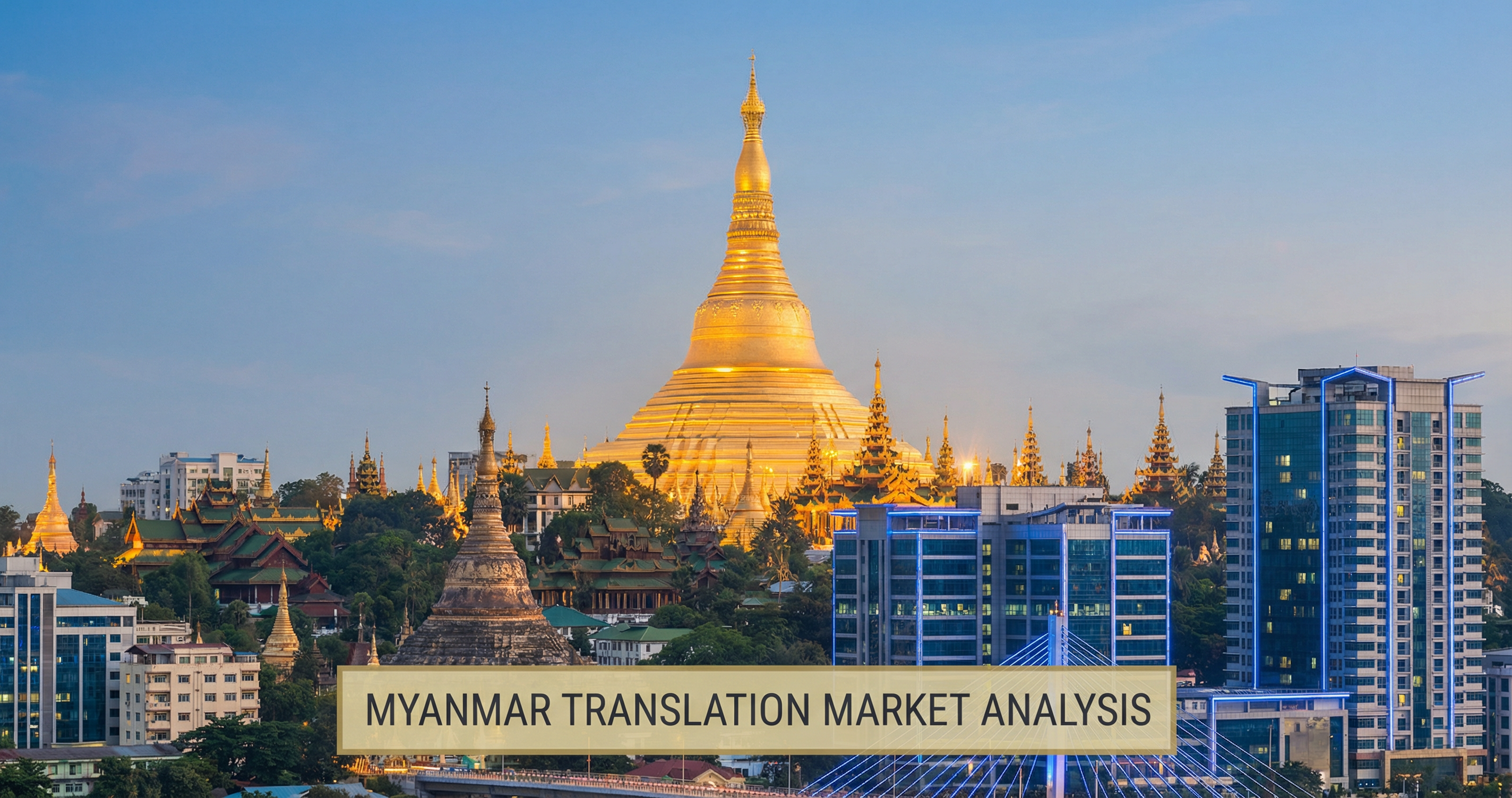 Myanmar translation market analysis - Shwedagon Pagoda representing the MMK 15-25B language services market